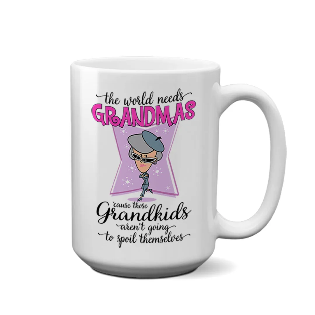 The World Needs Grandmas | Coffee Mug